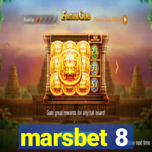 marsbet 8